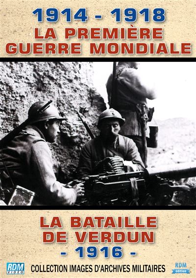 Premiere guerre mondiale bataille de verdun 1916