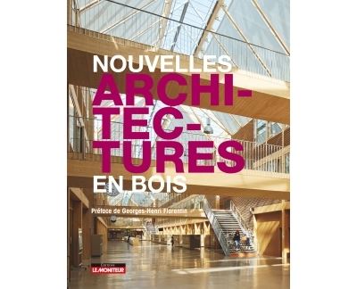 Nouvelles architectures en bois
