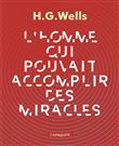 L'homme qui pouvait accomplir des miracles