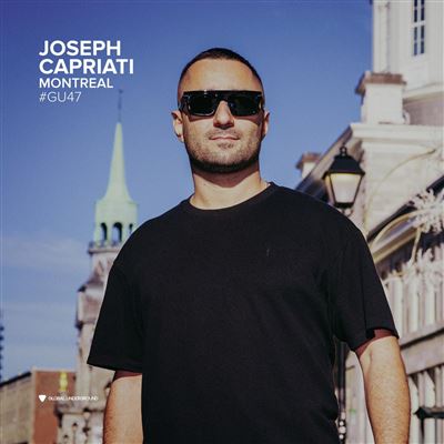 Global Underground #47 : Joseph Capriati - Montreal Édition Limitée
