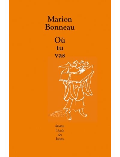 Où tu vas