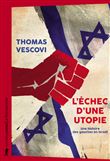 L'échec d'une utopie - Une histoire des gauches en Israël