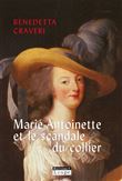 Marie-Antoinette et le scandale du collier