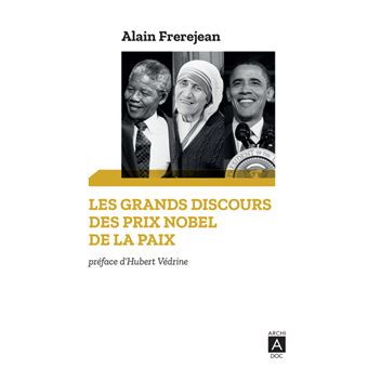 Les grands discours des Prix Nobel de la paix