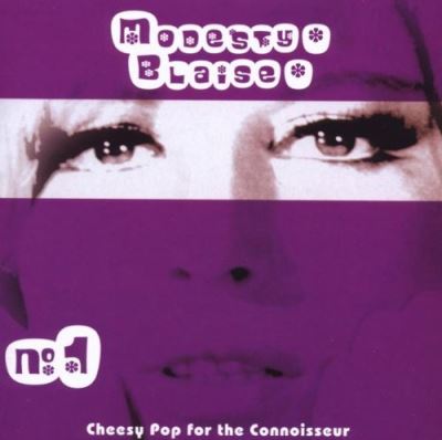 Modesty blaise no 1/cheesy popfor the connoisseur