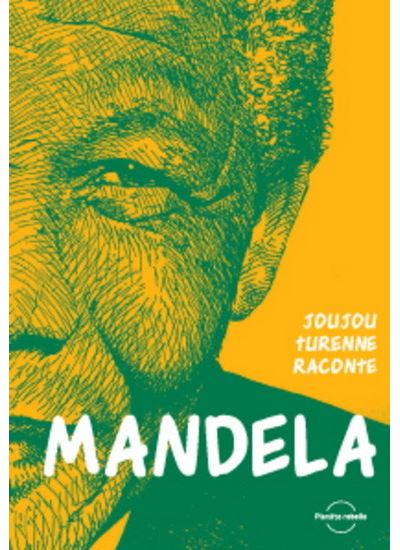 Joujou Turenne raconte Mandela