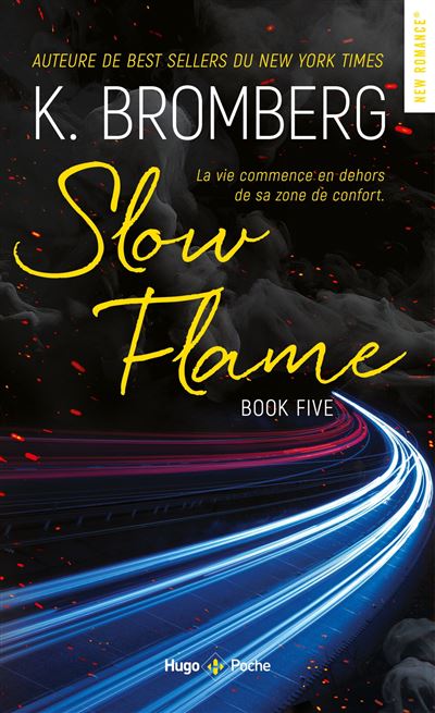 Slow flame