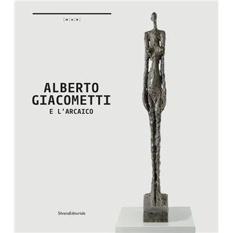 Alberto Giacometti e l'arcaico