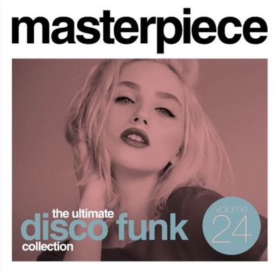 Masterpiece the ultimate disco funk collection vol 24