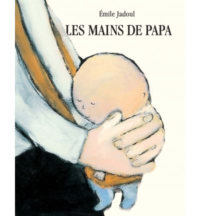 Les mains de papa