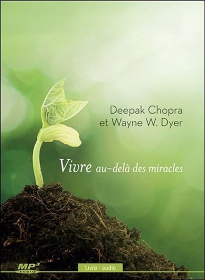 Vivre au-delà des miracles