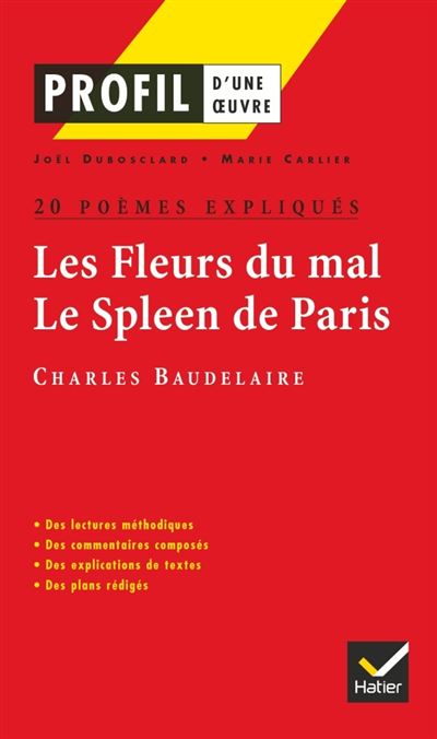 Les fleurs du mal Le spleen de Paris de Charles Baudelaire
