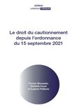 Le droit du cautionnement depuis l'ordonnance du 15 septembre 2021