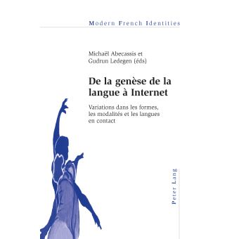 De la genèse de la langue à Internet