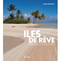 Iles de rêve, paradis du monde