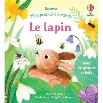 Le lapin - Mon petit livre à rabats