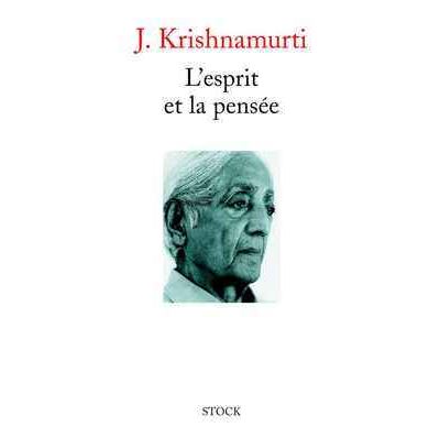 L'esprit et la pensée - Jiddu Krishnamurti - broché