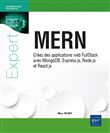 MERN - Créez des applications web FullStack avec MongoDB, Express.js, Node.js et React.js