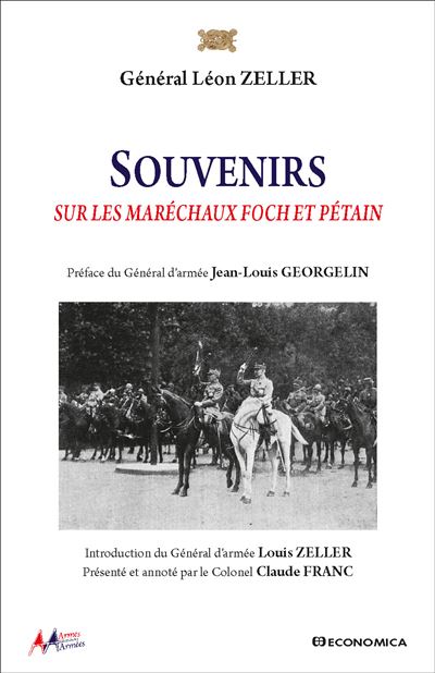 Souvenirs sur les marechaux foch et petain