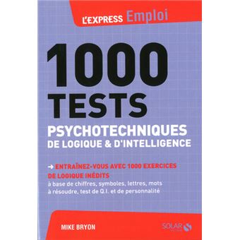 1000 Tests Psychotechniques De Logique Et D'intelligence - Broché ...