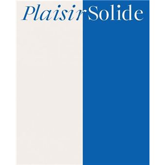 Plaisir Solide