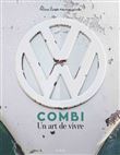 Combi, un art de vivre