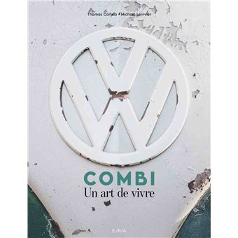 Combi, un art de vivre