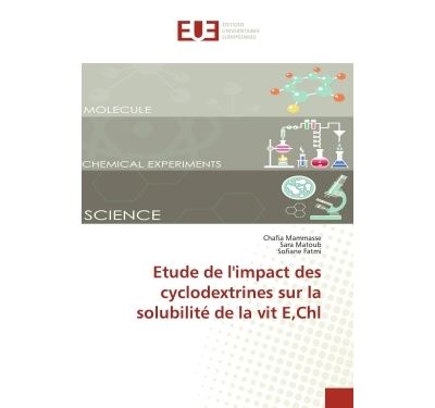 Etude de l'impact des cyclodextrines sur la solubilité de la vit E,Chl