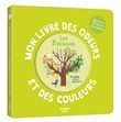 Mon livre des odeurs et des couleurs - les saisons