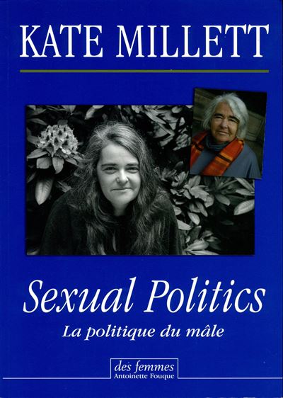Sexual Politics - Kate Millett - broché