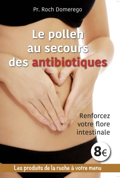 Le pollen au secours des antibiotiques