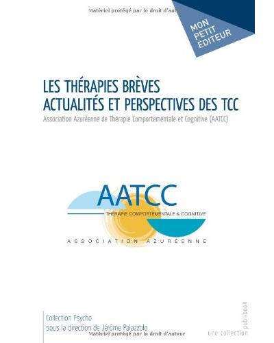 Les therapies breves - actualites et perspectives des tcc