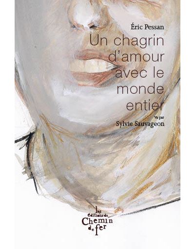 Un chagrin d'amour avec le monde entier