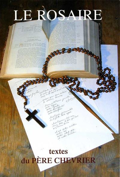 Le rosaire textes du pere chevrier