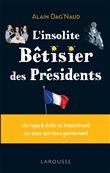 L'insolite Bêtisier des présidents