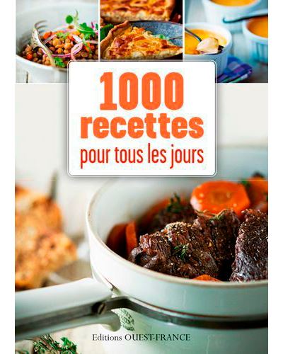 Mille recettes pour tous les jours