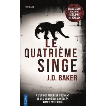 Le Quatrieme Singe Poche J D Barker Achat Livre Fnac