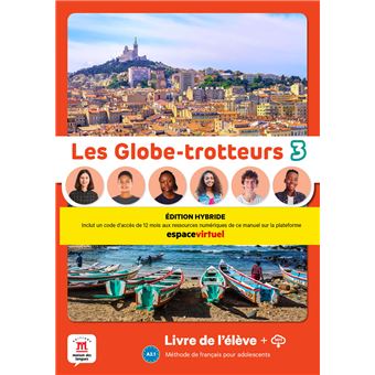 Les Globe-Trotteurs 3 - Livre de l´élève - Ed. Hybride