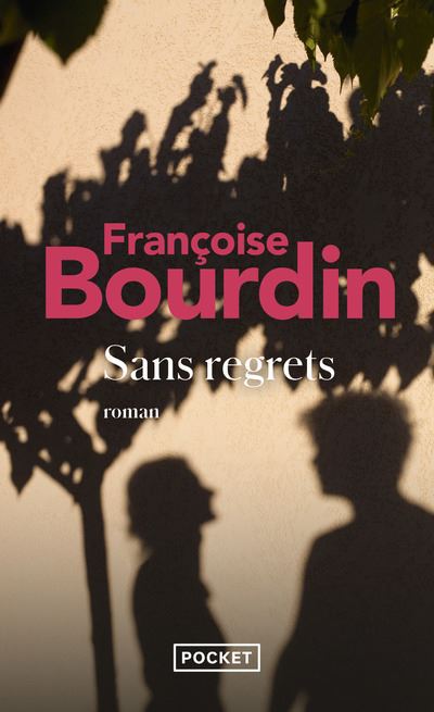 Sans regrets - Françoise Bourdin - Poche