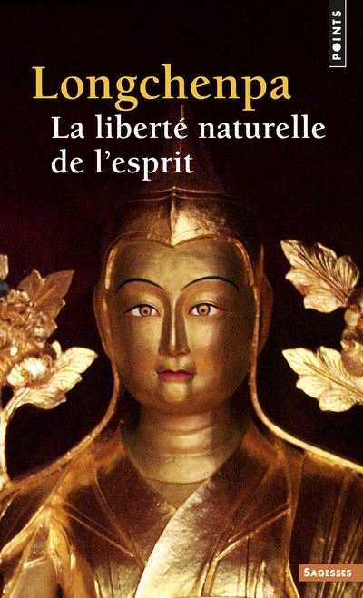 La Liberté naturelle de l'esprit -  Longchenpa - broché
