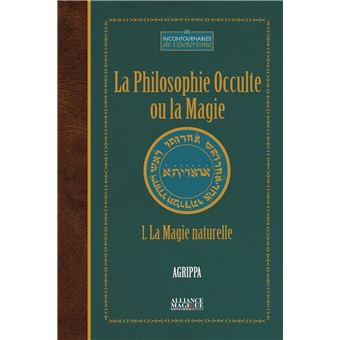 La Philosophie Occulte ou la Magie (T1)