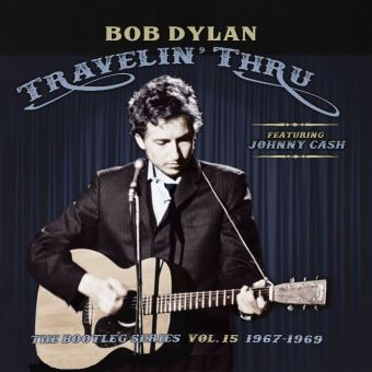 Travelin’ Thru, 1967-1969: The Bootleg Series Vol. 15 - 3LP 12''