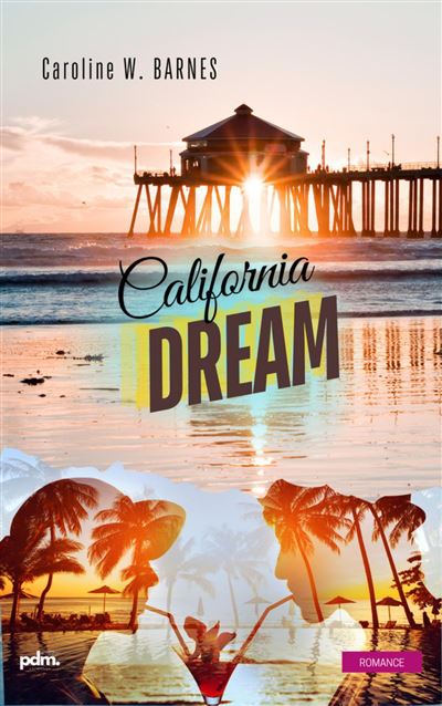 California dream - Caroline W. Barnes (2025)