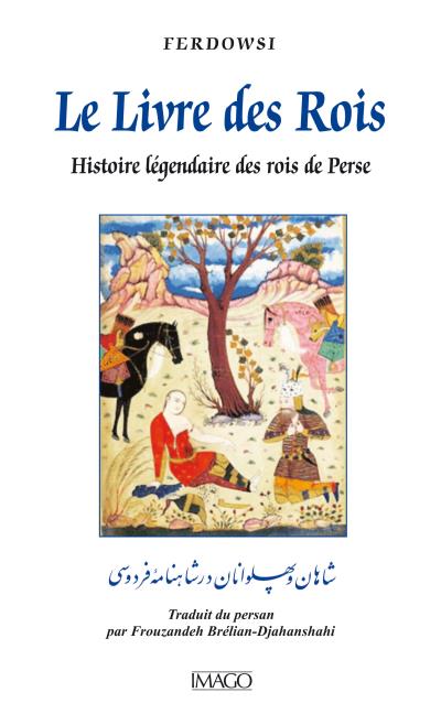 Le livre des Rois - broché - Ferdowsi, Livre tous les livres | Soldes ...