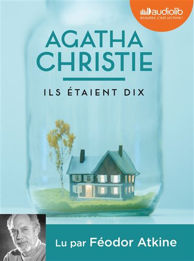 Ils étaient dix - Précédemment publié sous le titre Dix Petits Nègres