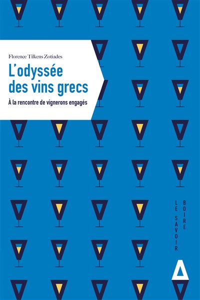 L'odyssée des vins grecs - Florence Tilkens Zotiades - broché