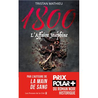 1800, tome 3 : L'Affaire Joséphine