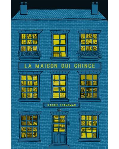 La maison qui grince
