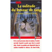 La solitude du buveur de sang