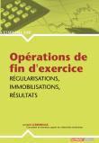 Opérations de fin d'exercice : régularisations, immobilisations, résultats
